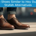 Top Shoes Similar to Hey Dude: Stylish Alternatives